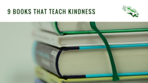 9 Books That Teach Kindness